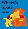 Where's Spot? (Little Spot Board Books)