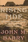 Rising Tide : The Great Mississippi Flood of 1927 and How It Changed America