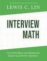Interview Math Over 60 Problems and Solutions for Quant Case Interview Questions