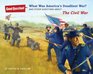 What Was America's Deadliest War And Other Questions about The Civil War