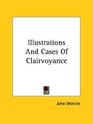 Illustrations And Cases Of Clairvoyance