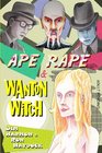 Ape Rape  Wanton Witch