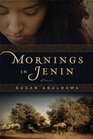 Mornings in Jenin A Novel