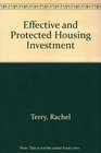 Effective and Protected Housing Investment