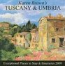 Karen Brown's Tuscany  Umbria 2009 Exceptional Places to Stay  Itineraries