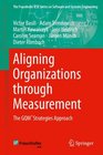 Aligning Organizations through Measurement The GQMStrategies Approach