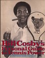 Bill Cosby's Personal guide to tennis power Or Don't lower the lob raise the net
