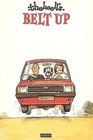 Belt Up Thelwell's Motoring Manual
