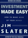 Investment Made Easy How to Make More of Your Money