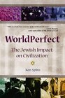 WorldPerfect The Jewish Impact on Civilization