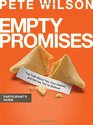 Empty Promises Participant's Guide