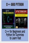 C C and Python C for Beginners and Python for Dummies to Learn Fast