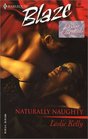 Naturally Naughty: Bare Essentials (Harlequin Blaze, No 62)