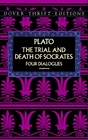 The Trial and Death of Socrates: Four Dialogues