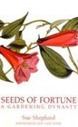 Seeds of Fortune A Gardening Dynasty