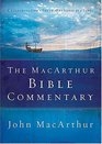 The MacArthur Bible Commentary