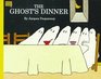 The Ghost's Dinner