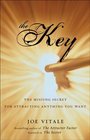 The Key: The Missing Secret for Attracting Anything You Want
