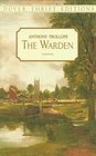 The Warden (Chronicles of Barsetshire, Bk 1)