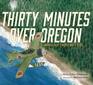 Thirty Minutes Over Oregon A Japanese Pilot's World War II Story