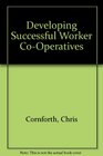 Developing Successful Worker CoOperatives