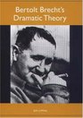 Bertolt Brecht's Dramatic Theory