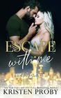 Escape With Me A With Me In Seattle Novel