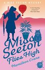 Miss Seeton Flies High (A Miss Seeton Mystery)