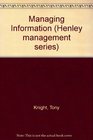 Managing Information Information Systems for Today's General Manager