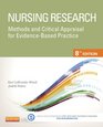 Nursing Research Methods and Critical Appraisal for EvidenceBased Practice 8e