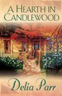 A Hearth in Candlewood (Candlewood, Bk 1)