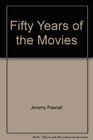 Fifty Years of the Movies