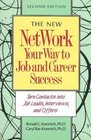 New Network Your Way to Job and Career Success