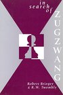 In Search of Zugzwang November