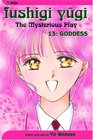 Fushigi Yugi: Goddess (Mysterious Play, Vol 13)