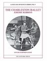 The Charleston Ballet Language of Dance Series No 9