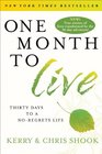 One Month to Live Thirty Days to a NoRegrets Life