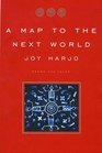 A Map to the Next World Poems and Tales