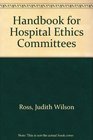 Handbook for Hospital Ethics Committees