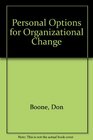 Personal Options for Organizational Change