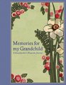 Memories for My Grandchild A Grandmother's Keepsake Journal