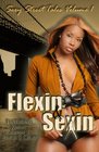 Sexin  Flexin Sexy Street Tales Volume 1