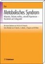 Das metabolische Syndrom