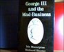 George III and the Mad Business