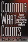Counting What Counts Turning Corporate Accountability to Competitive Advantage
