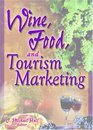 Wine Food and Tourism Marketing