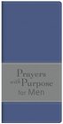Prayers with Purpose for Men (Power Prayers)