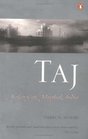Taj: A Story of Mughal India