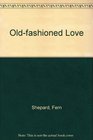 Oldfashioned Love