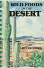 Wild Foods of the Desert